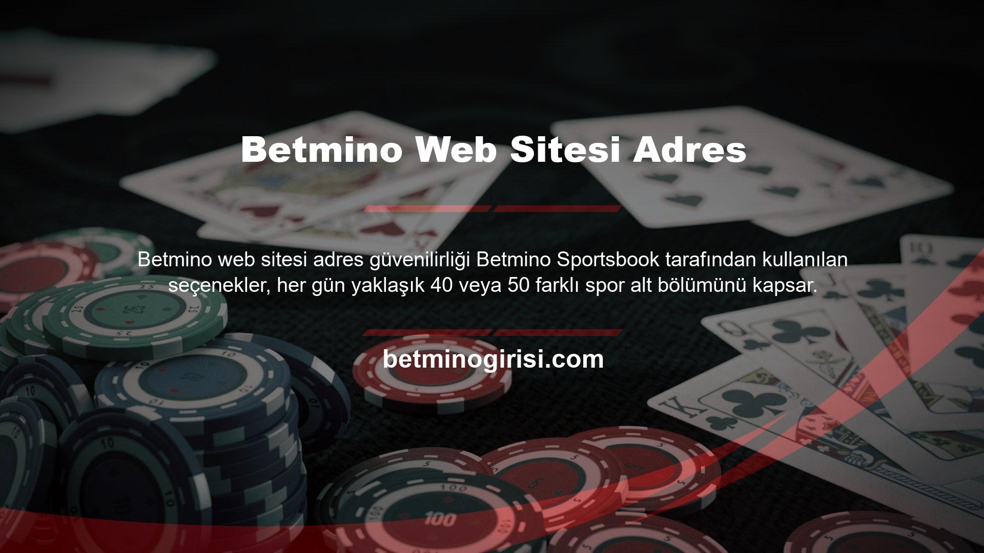 Futbol, ​​basketbol, ​​tenis, Betmino web sitesi adres , hentbol, ​​Amerikan futbolu ve buz hokeyi ilgi alanlarınızdır