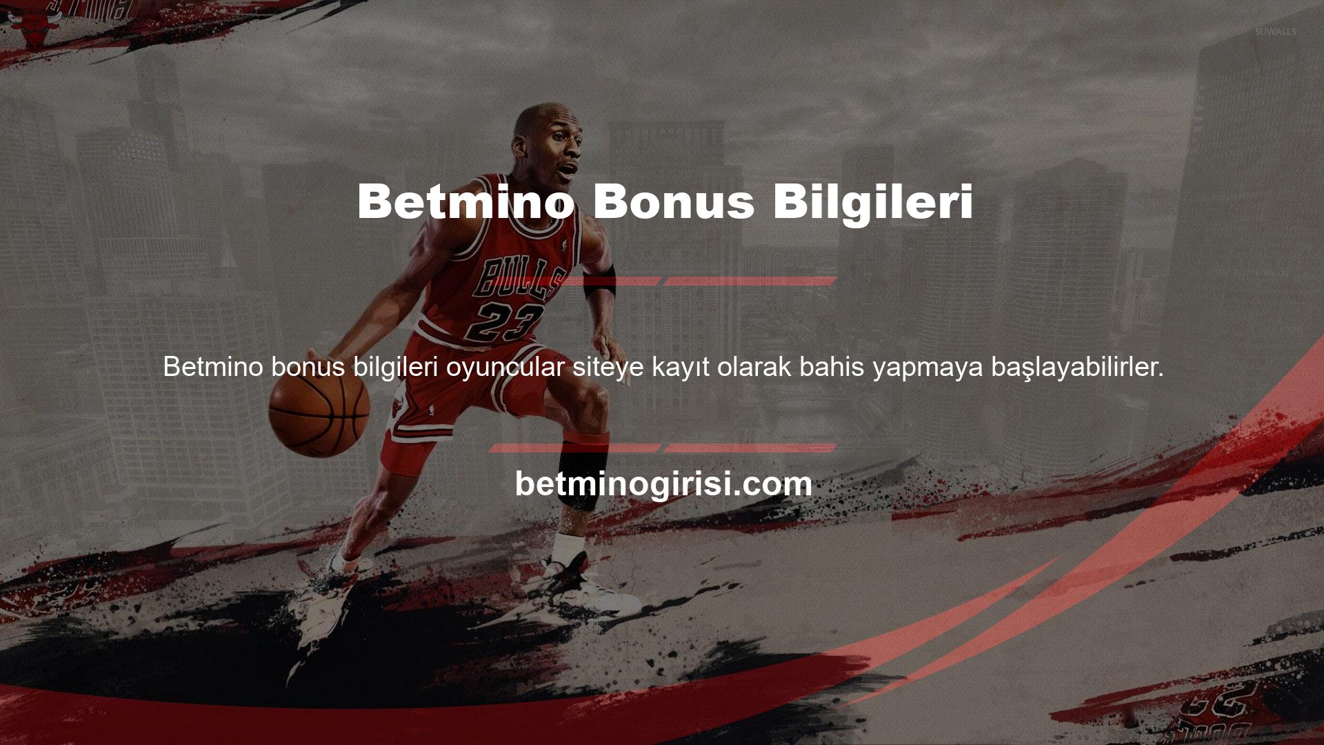 Bonus Bilgileri Betmino, üyelerine canlı bahis seçenekleri, spor, canlı casino, sanal bahis, canlı oyunlar, poker, 3D slotlar ve bingo sunmaktadır
